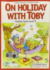 (03).1 on holiday with toby (3o.primaria) vacacions