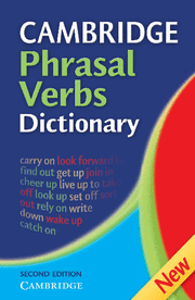 Cambridge phrasal verbs dictionary