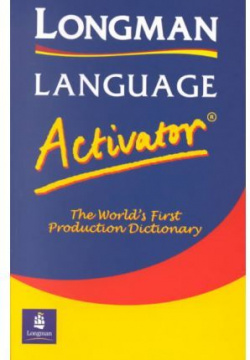 L ONGMAN L ANGUAGE A CTIVATOR.(P APERBACK)