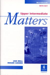 UPPER INTERMEDIATE MATTERS.WB+KEY