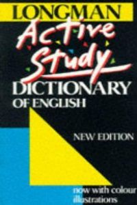 ANT/LONGMAN ACTIVE STUDY DICTIONARY OF ENGLISH.