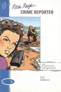 ROSA RAYE,CRIME REPORTER/ORIGINALS 3