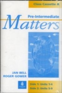 K7. PRE-INTERMEDIATE MATTERS CLASS CASSETTE