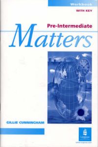 PRE-INTERMEDIATE MATTERS WB+KEY