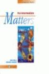 K7.PRE-INTERMEDIATE MATTERS WB CASSETTE
