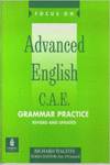 (N).FOCUS ON ADVANCED ENG.CAE.GRAMMAR PRACTICE