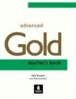 ADVANCED GOLD.TEACHER'S BOOK LONTEX