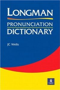 LONGMAN PRONUNCIATION DICTIONARY.RUSTICA