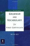 GRAMMAR AND VOCABULARY FIRST CERTIFICATE.(+KEY)