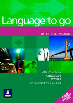 LANGUAGE TO GO. (UPPER INTERMEDIATE)