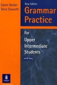 ANT/(+KEY)GRAMMAR PRACTICE UPPER-INT.ST