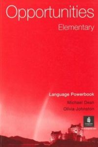 OPPORTUNITIES ELEMENTARY.WORKBOOK (3O.ESO)LANGUAGE POWERBOOK