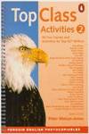 TOP CLASS ACTIVITIES 2:FUN AND GAMES.