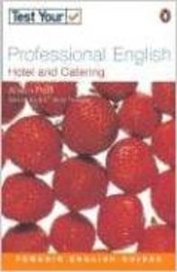 TEST YOUR PROFESSIONAL ENG:HOTEL AND CATERING (P.EPENING