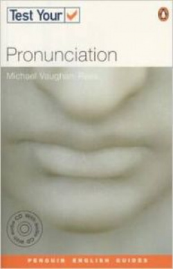 TEST YOUR PRONUNCIATION.(+CD)