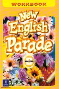 NEW ENGLISH PARADE STARTER (B).WORKBOOK