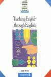 TEACHING ENGLISH THROUGH ENGLISH