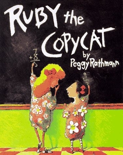 (RATHMANN).RUBY THE COPYCAT (SCHOLASTIC)