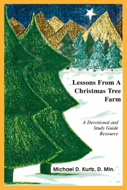 Lessons From A Christmas Tree Farm