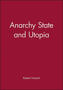 ANARCHY, STATE AND UTOPIA