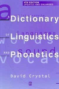DICTIONARY LINGUISTICS PHONETICS.(4ª.ED) BASTEX