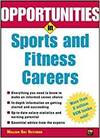 OPPORTUNITIES IN SPORTS AND FITNESS CAREERS