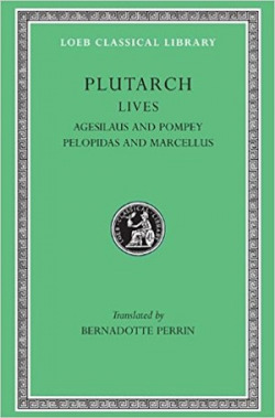 Agesilaus and Pompey. Pelopidas and Marcellus