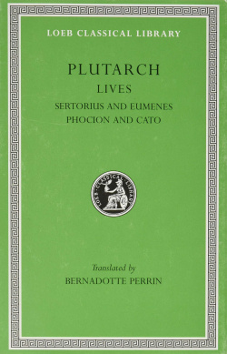 Sertorius and Eumenes. Phocion and Cato younger