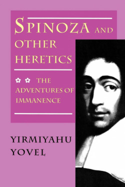 Spinoza and Other Heretics, Volume 2