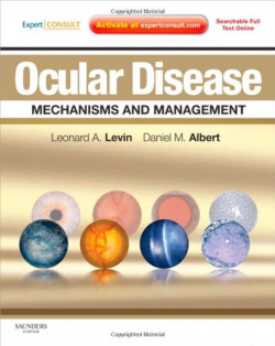 Ocular Disease: Mechanisms and Management