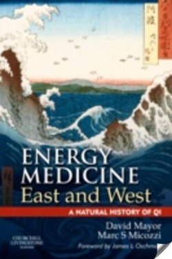 Energy Medicine East and West