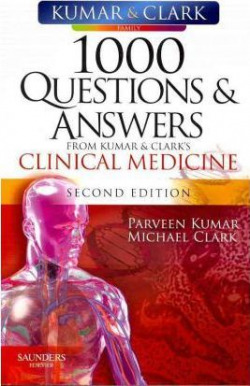 1000 Questions and Answers from Kumar & Clark's Clinical Medicine
