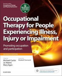 Occupational Therapy for People Experiencing Illness, Injury or Impairment [previously entitled Occu