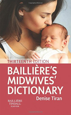 Bailliere's Midwives' Dictionary