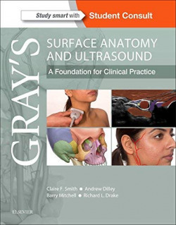 GRAYÆS SURFACE ANATOMY AND ULTRASOUND.(A FOUNDATION FOR CLINICAL PRACTICE