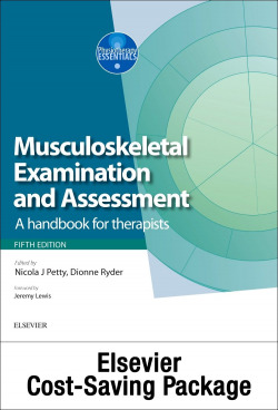 Musculoskeletal Examination and Assessment, Vol 1 5e and Principles of Musckuloskeletal Treatment an