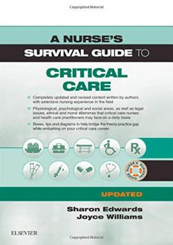 Nurse's survival guide to critical care