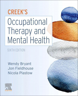 CREEK'S OCCUPATIONAL THERAPY AND MENTAL HEALTH 6TH EDITION