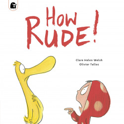 HOW RUDE! (QUARTO BOOKS)
