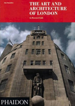 ART AND ARCHITECTURE OF LONDON