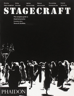 STAGECRAFT, THE COMPLETE GUIDE TO THEA