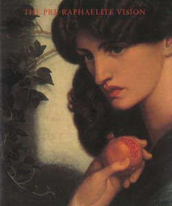 PRE-RAPHAELITE VISION, THE.