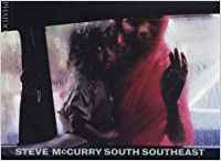STEVE MCCURRY: SOUTH SOUTHEAST