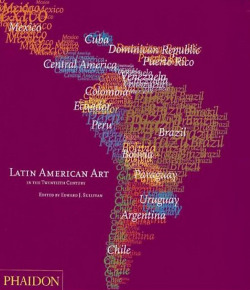 LATIN AMERICAN ART IN THE TWENTIETH CE