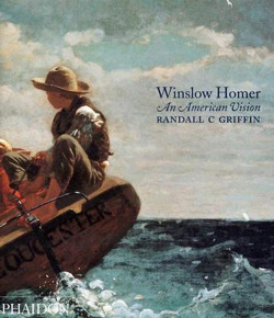 WINSLOW HOMER, AN AMERICAN VISION