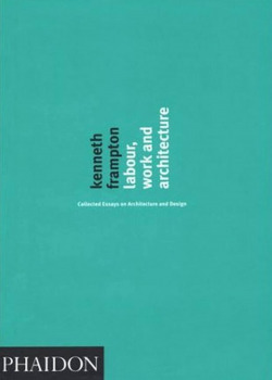 LABOUR, WORK AND ARCHITECTURE, COLLECT