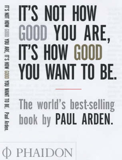IT'S NOT HOW GOOD YOU ARE, IT'S HOW GO