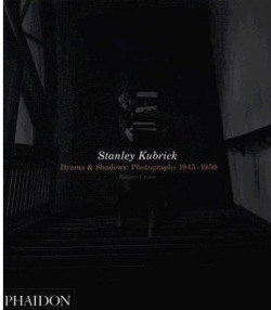 STANLEY KUBRICK, DRAMA & SHADOWS: PHOT