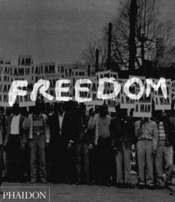 FREEDOM, A PHOTOGRAPHIC HISTORY
