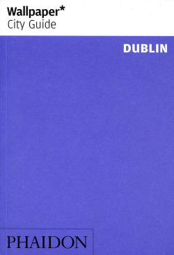 WALLPAPER CITY GUIDE DUBLIN
